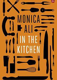 In the Kitchen – Monica Ali