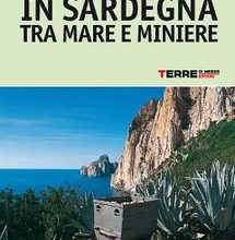 In Sardegna tra mare e miniere